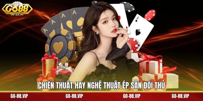 Chiến thuật hay nghệ thuật ép sân đối thủ