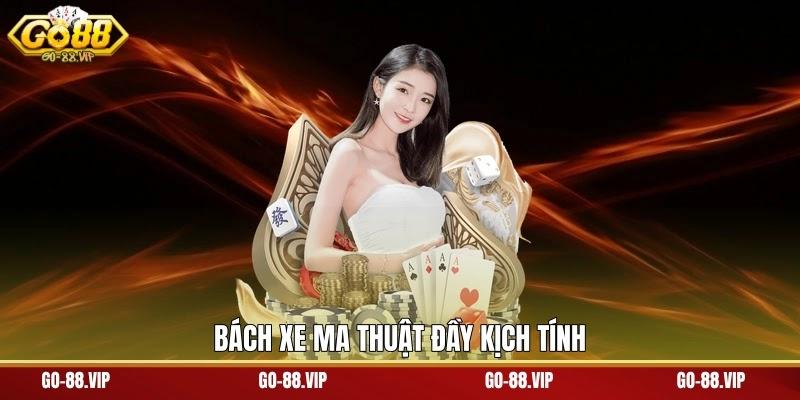 Bách xe ma thuật đầy kịch tính