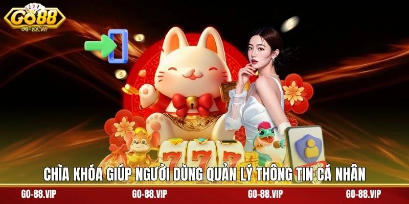 chìa khóa giúp người dùng quản lý thông tin cá nhân