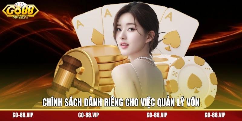 Chính sách dành riêng cho việc quản lý vốn