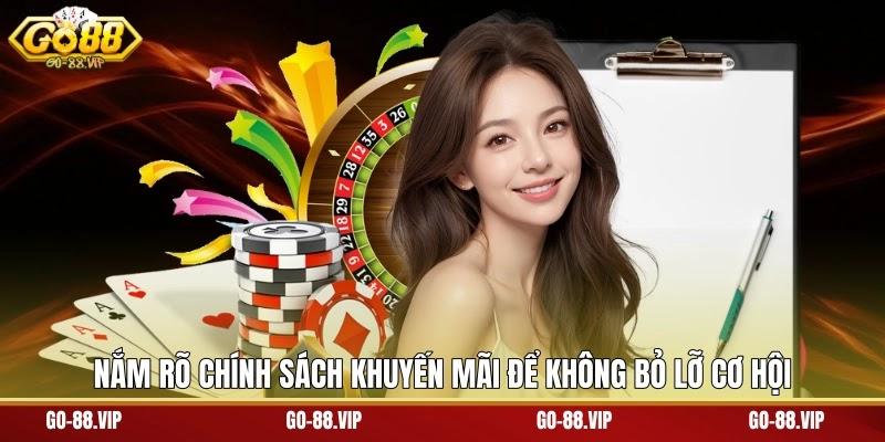 Nắm rõ chính sách khuyến mãi để không bỏ lỡ cơ hội